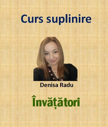 #42 Curs de metodică/pedagogie – Suplinire - Învățători