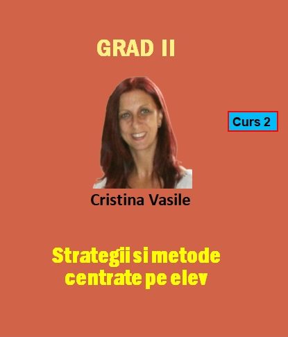 ^14 Grad II - Strategii și metode centrate pe elev - C2 - online - profesori limba și literatura română
