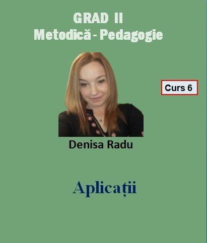 ^36 Grad II-Aplicații - C6 - online - Educatoare